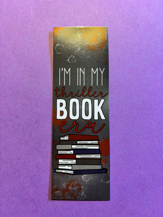 In my thriller book era bookmark