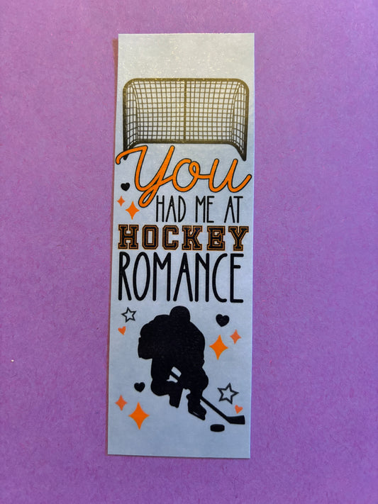 You had me at Hockey Romance Bookmark