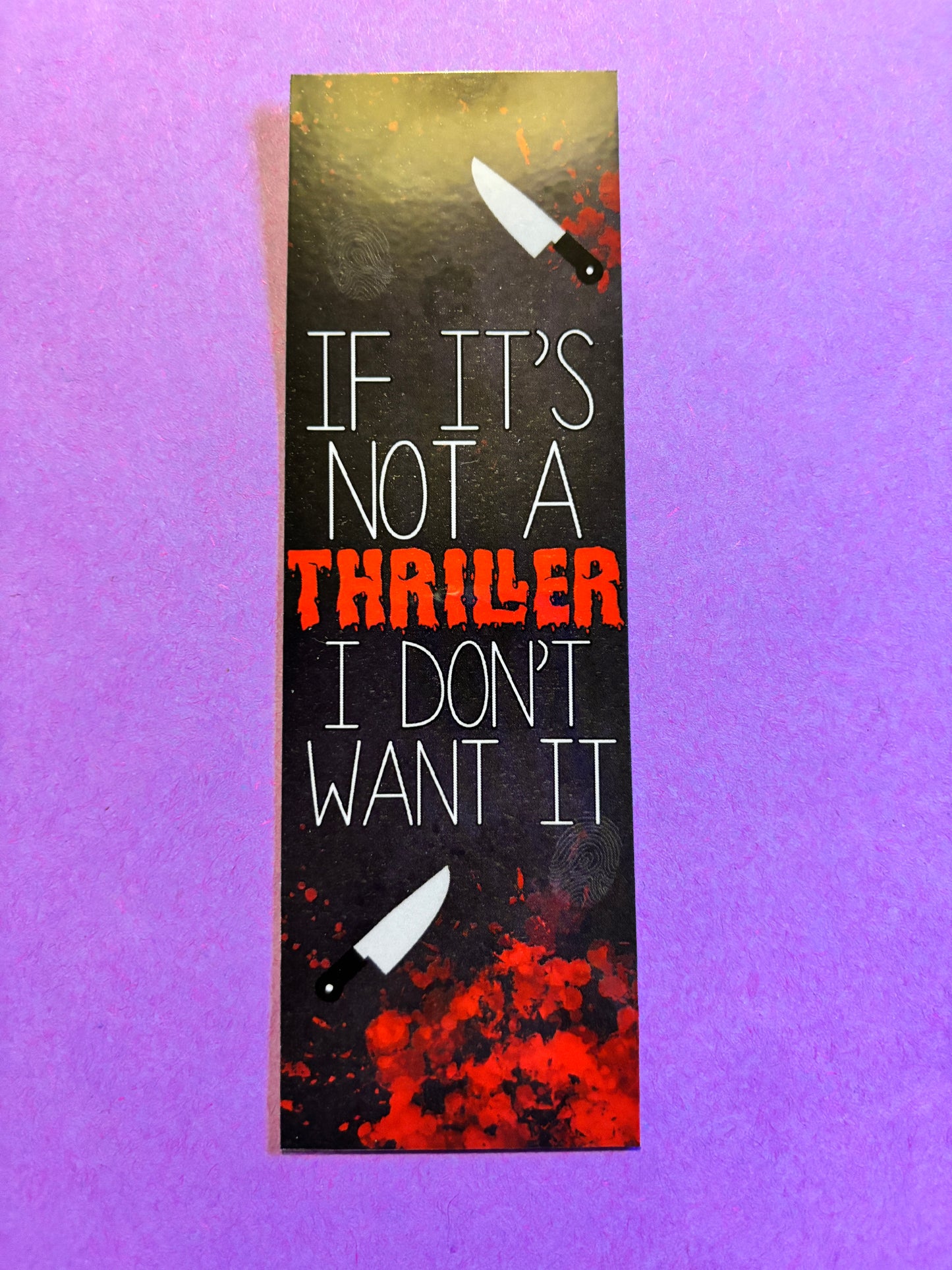 If it’s not a thriller I don’t want it bookmark